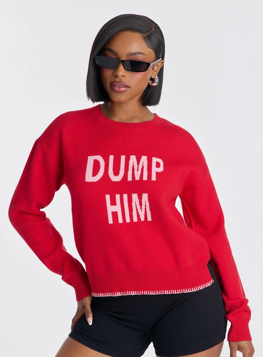 Dump Him Sweater